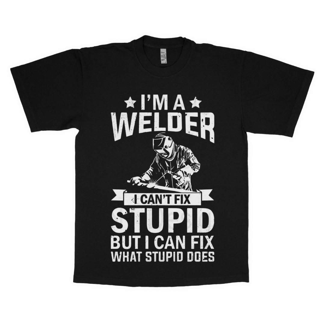 I'm a welder adult t-shirt