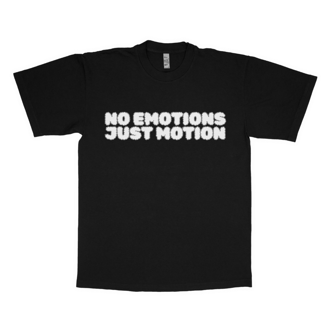 No emotions, just motion adult t-shirt