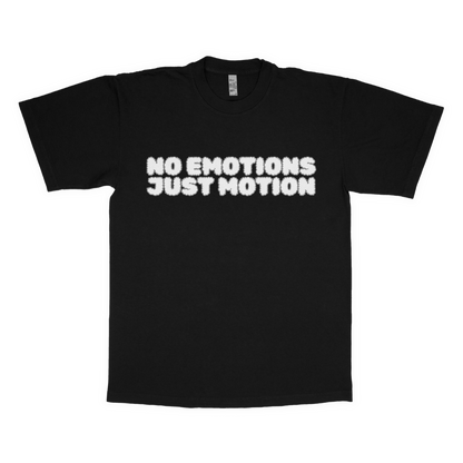 No emotions, just motion adult t-shirt