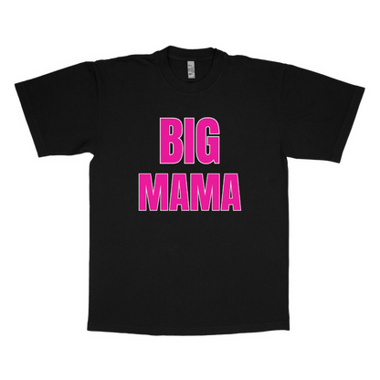 Big mama adult t-shirt