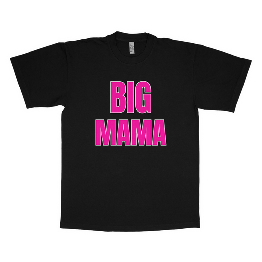 Big mama adult t-shirt