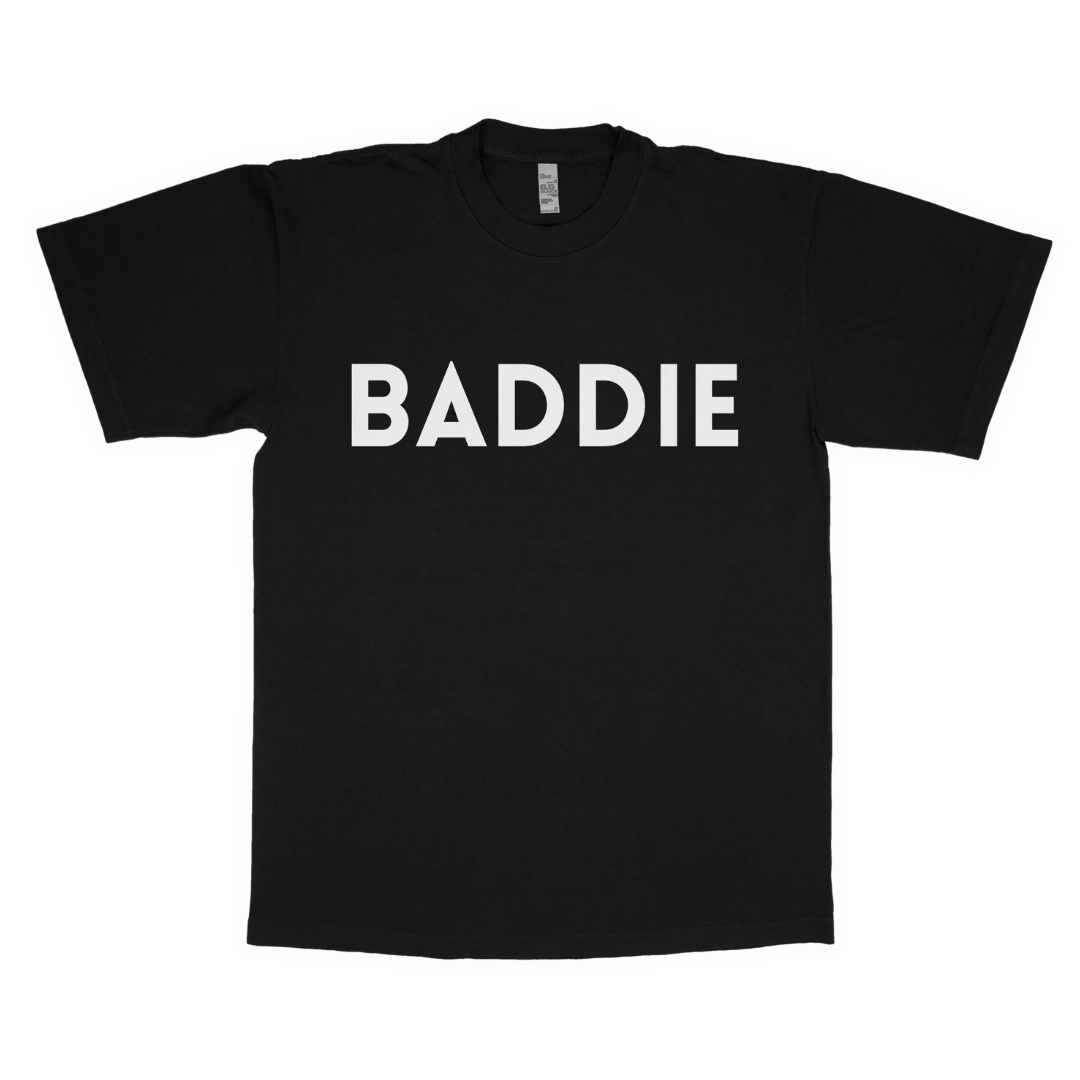 Baddie adult t-shirt