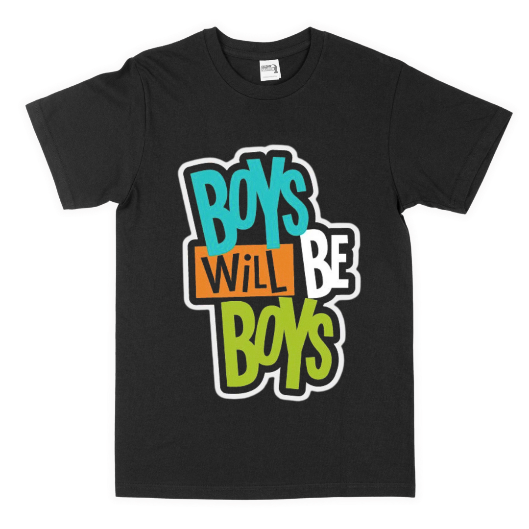 Boys will be boys youth t-shirt