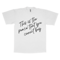 This Is The Peace That You Cannot Buy adult t-shirt