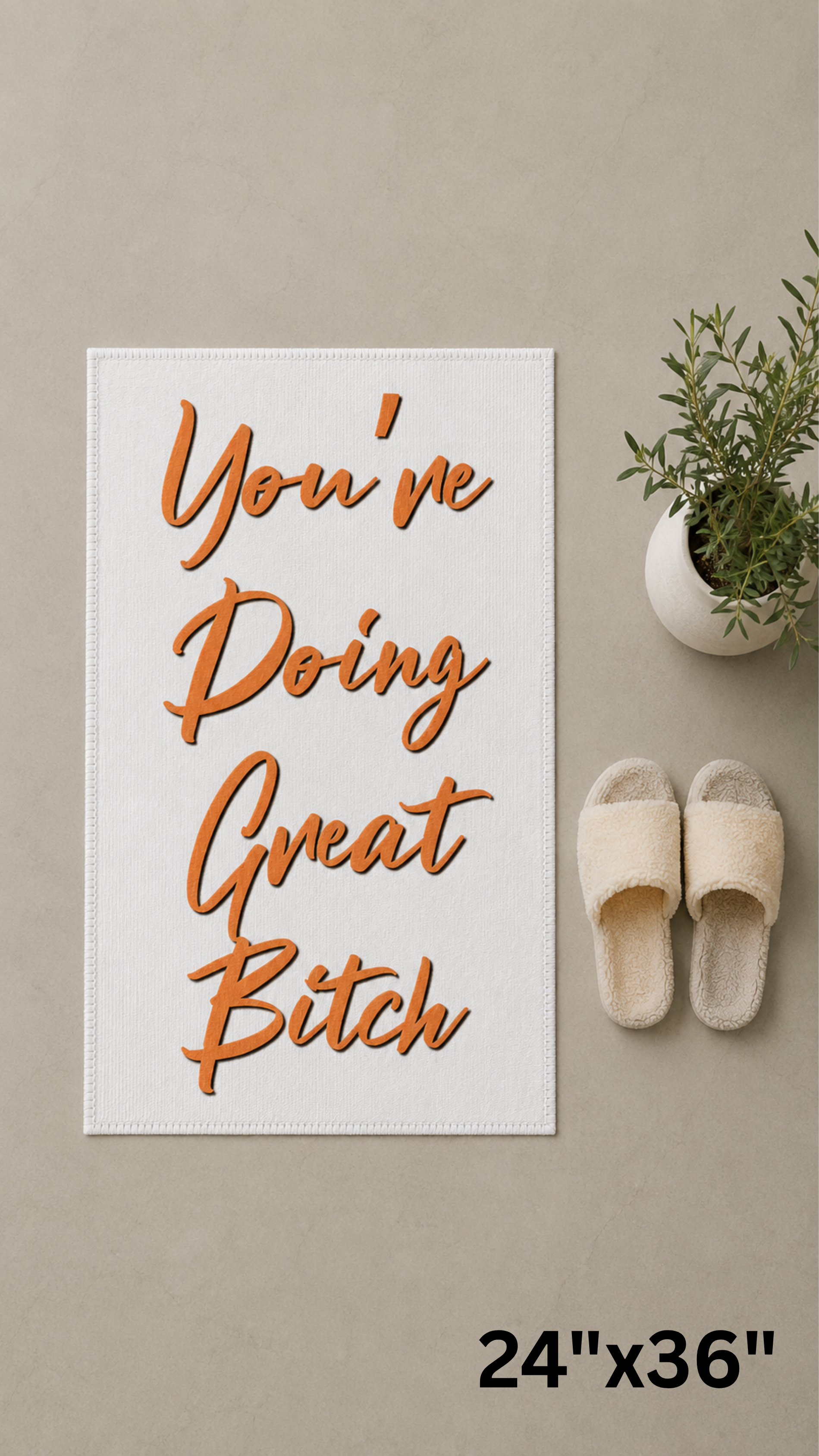 You're Doing Great B*tch area rug