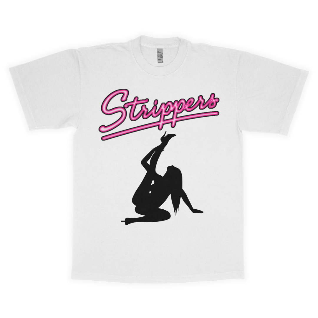 Strippers adult t-shirt