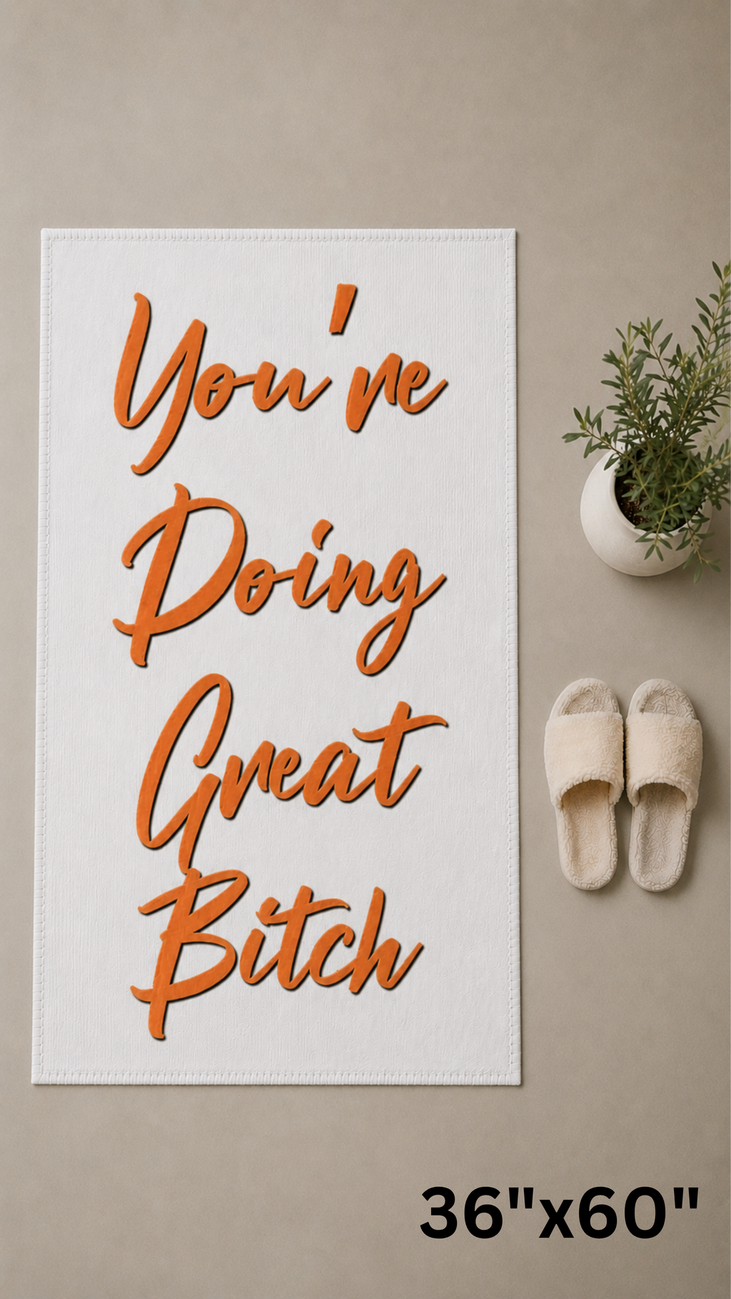 You're Doing Great B*tch area rug