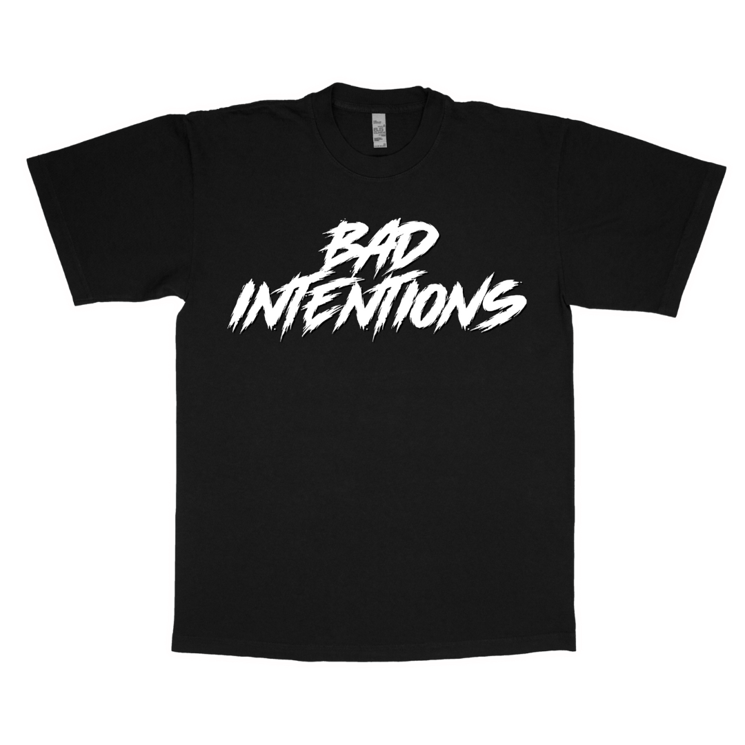 Bad intentions adult t-shirt