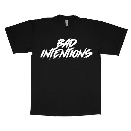 Bad intentions adult t-shirt