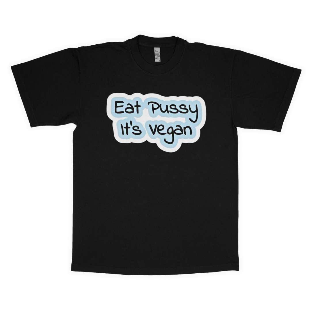 Eat pussy adult t-shirt