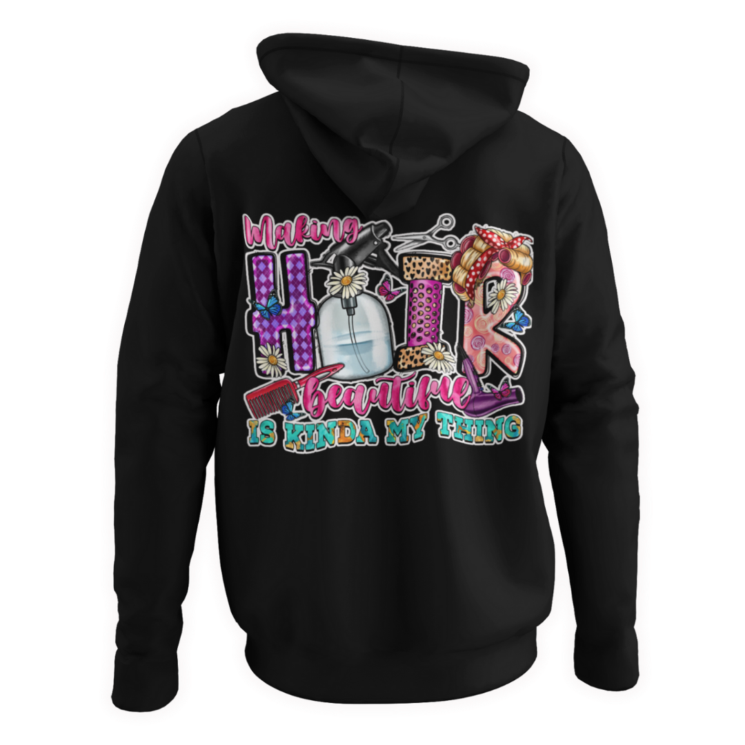 Making hair beautiful is kinda my thing adult hoodie