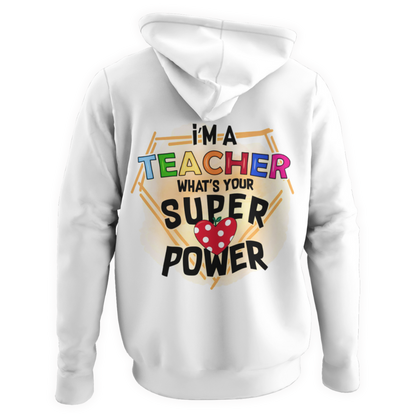 I'm a teacher adult hoodie