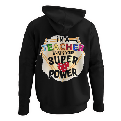 I'm a teacher adult hoodie