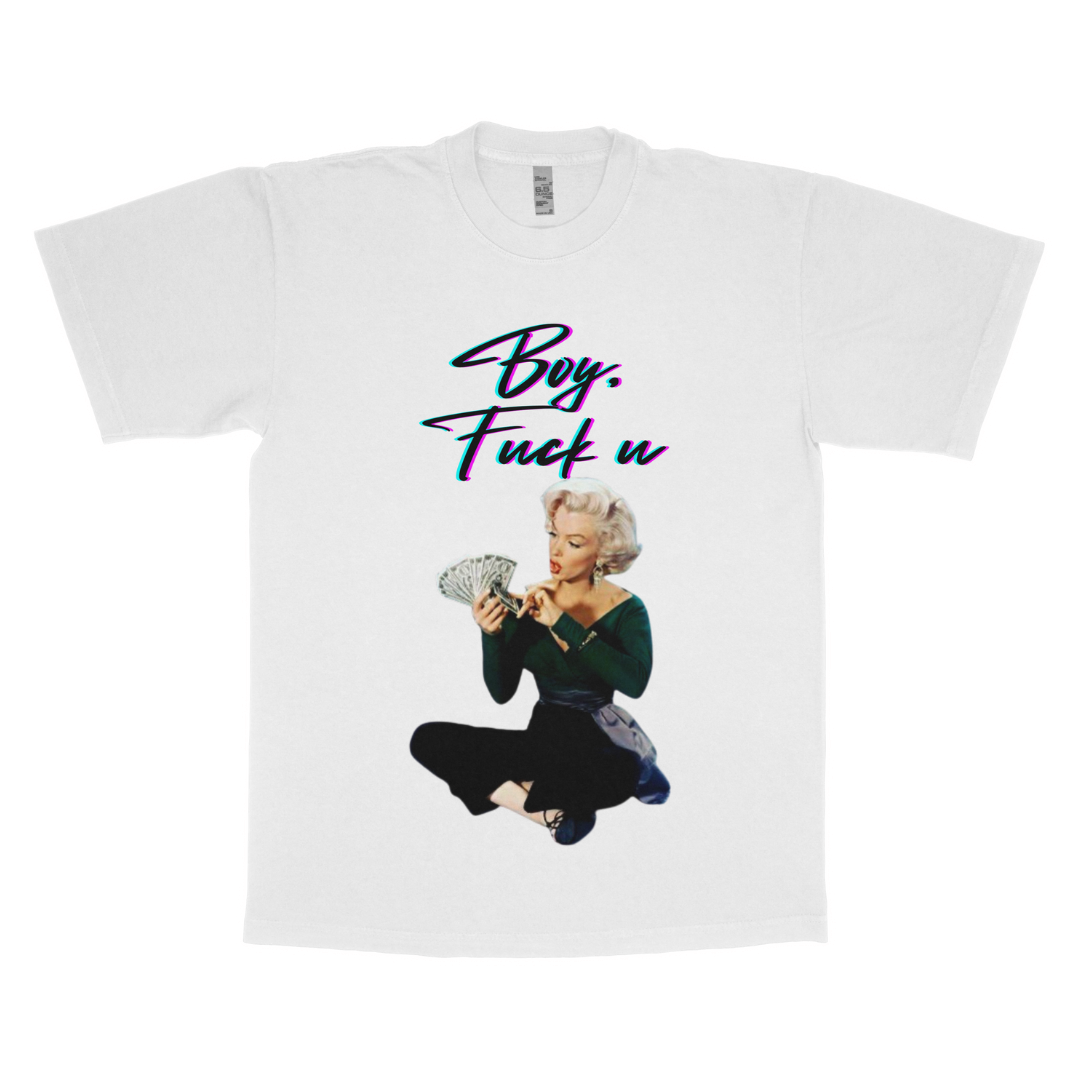 Marilyn Monroe "Boy, F*ck you" adult t-shirt