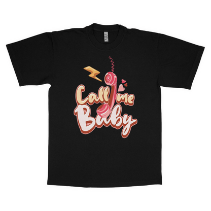 Call me baby adult t-shirt