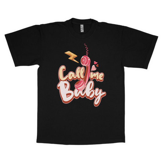 Call me baby adult t-shirt