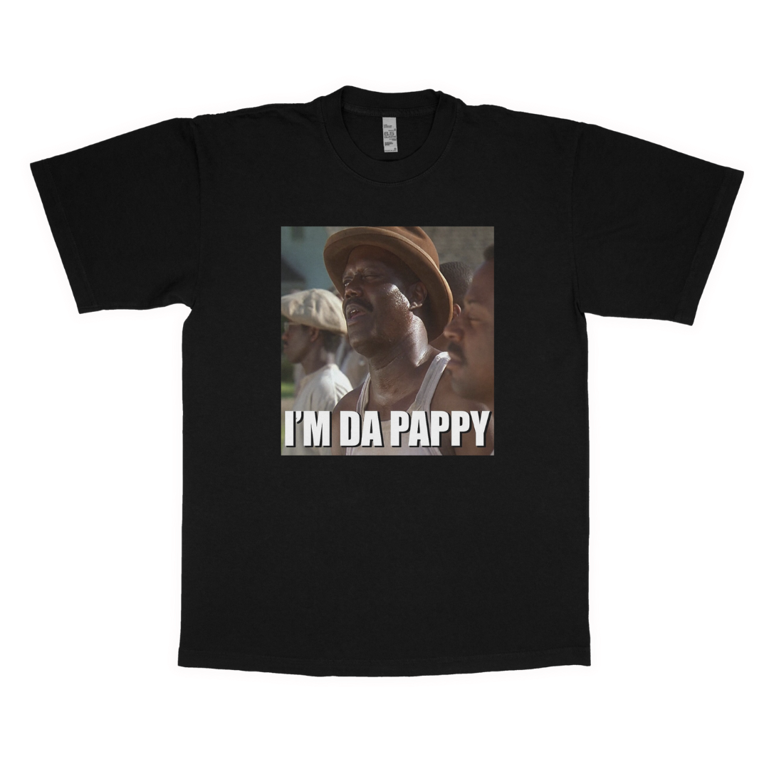 I'm da pappy adult t-shirt