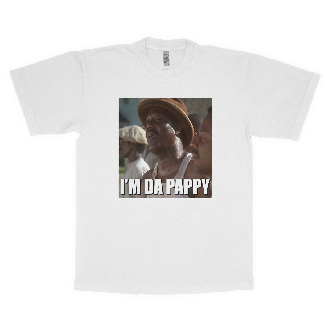 I'm da pappy adult t-shirt