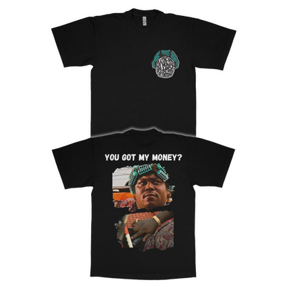 Big Worm "You got my money?" adult t-shirt