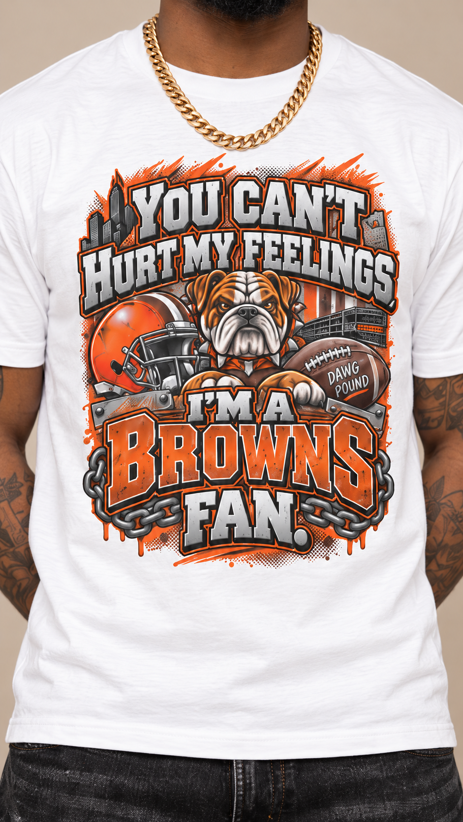 You Can't Hurt My Feelings, I'm A Browns Fan adult tee