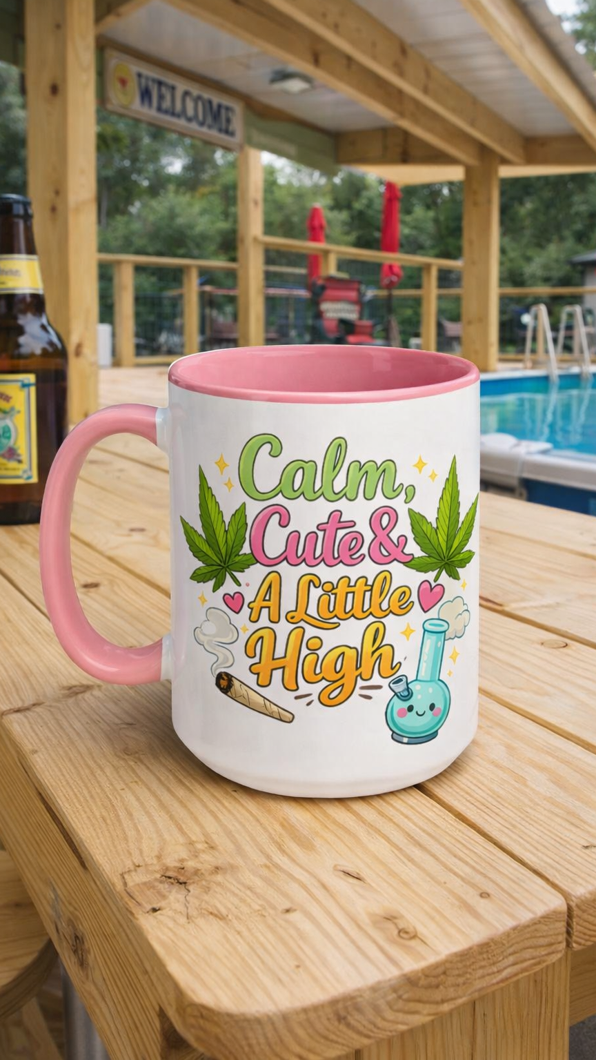 Calm, Cute & A Little High glossy mug