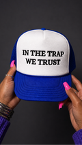 In The Trap We Trust embroidered foam trucker hat
