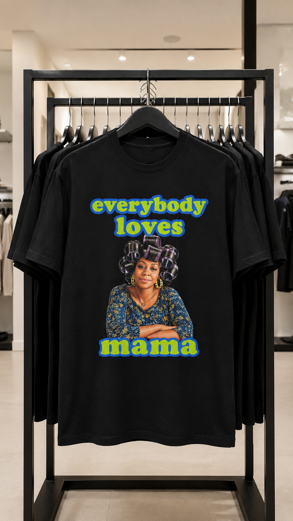 Everybody Loves Mama adult tee