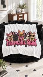 A Frenchie Mom throw blanket