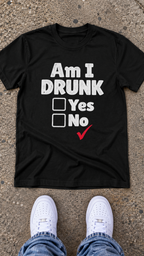 Am I Drunk adult tee