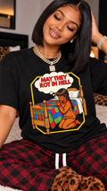 May They Rot In Hell adult tee