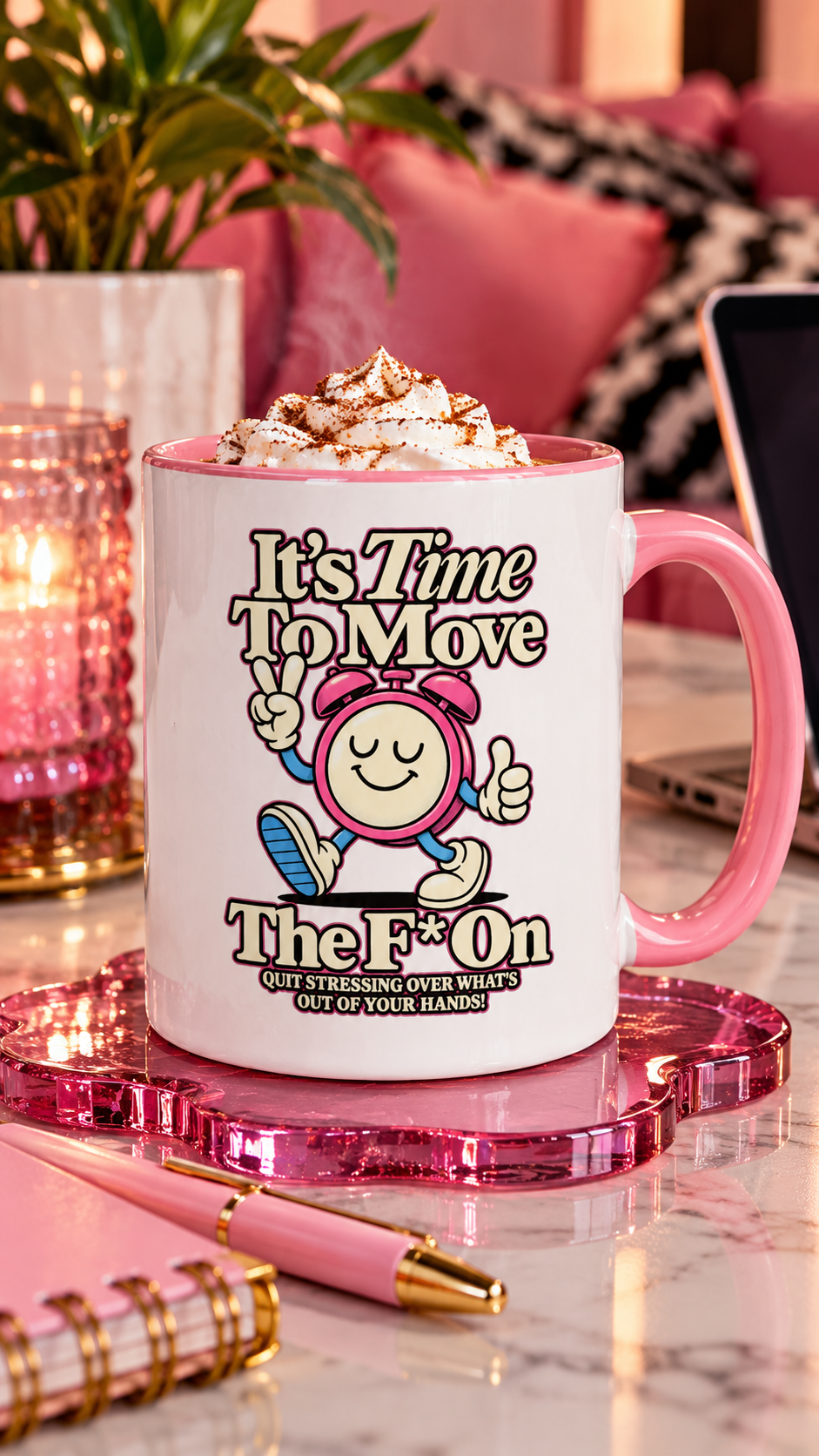 It's Time To Move The F* On glossy mug