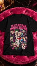 That's My Man. Imma Stick Beside Him adult tee