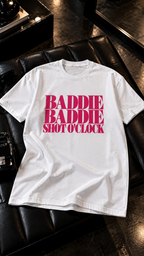 Baddie Baddie Shot O' Clock adult tee