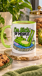 I'm Sick Of People 11oz glossy mug