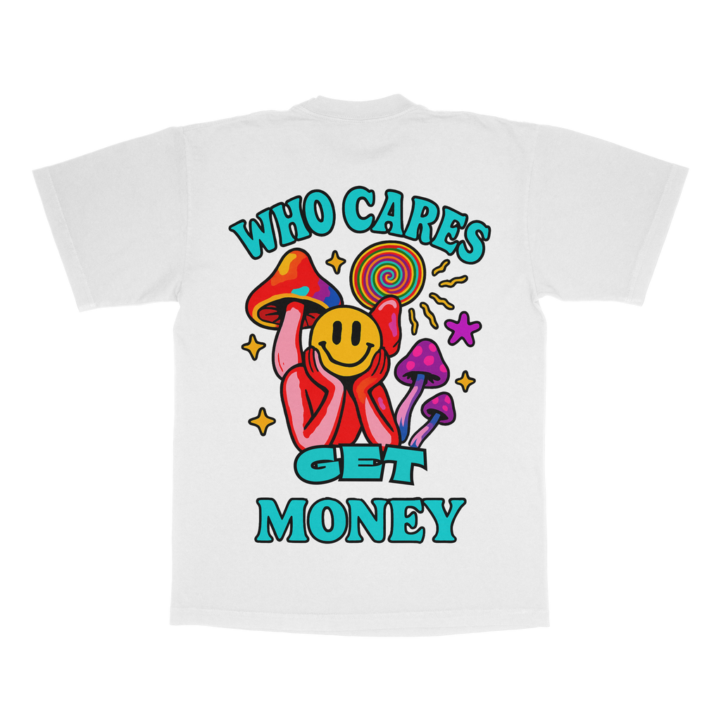 Out Of My Mind, Who Cares Get Money adult t-shirt