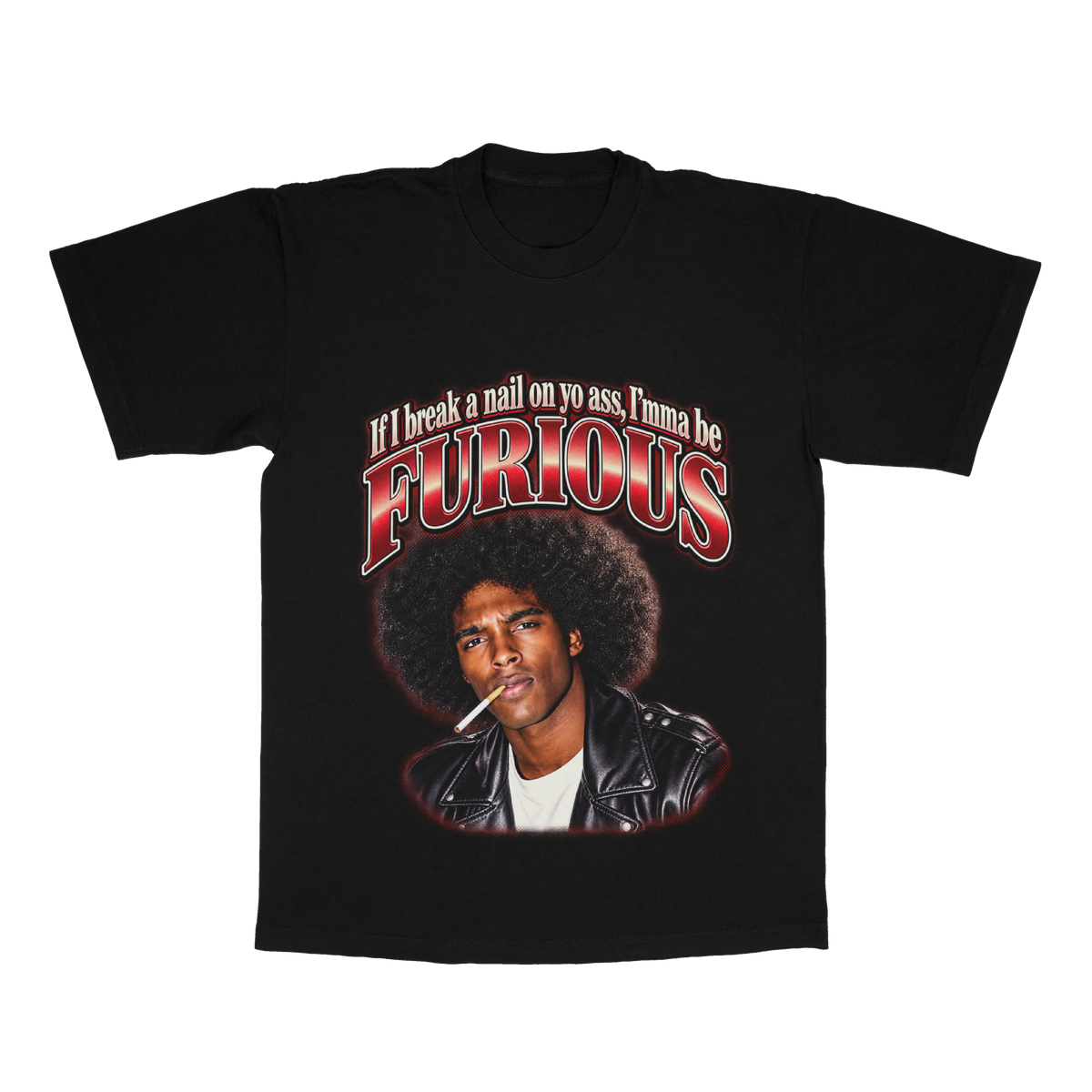 Akeem Ali "If I Break A Nail On Yo A**, Imma Be Furious" adult tee