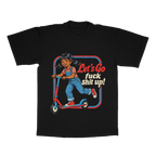 Let's Go F*ck Sh*t Up adult tee
