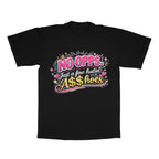 No Opps. Just A Few Hatin A$$ Hoes adult tee