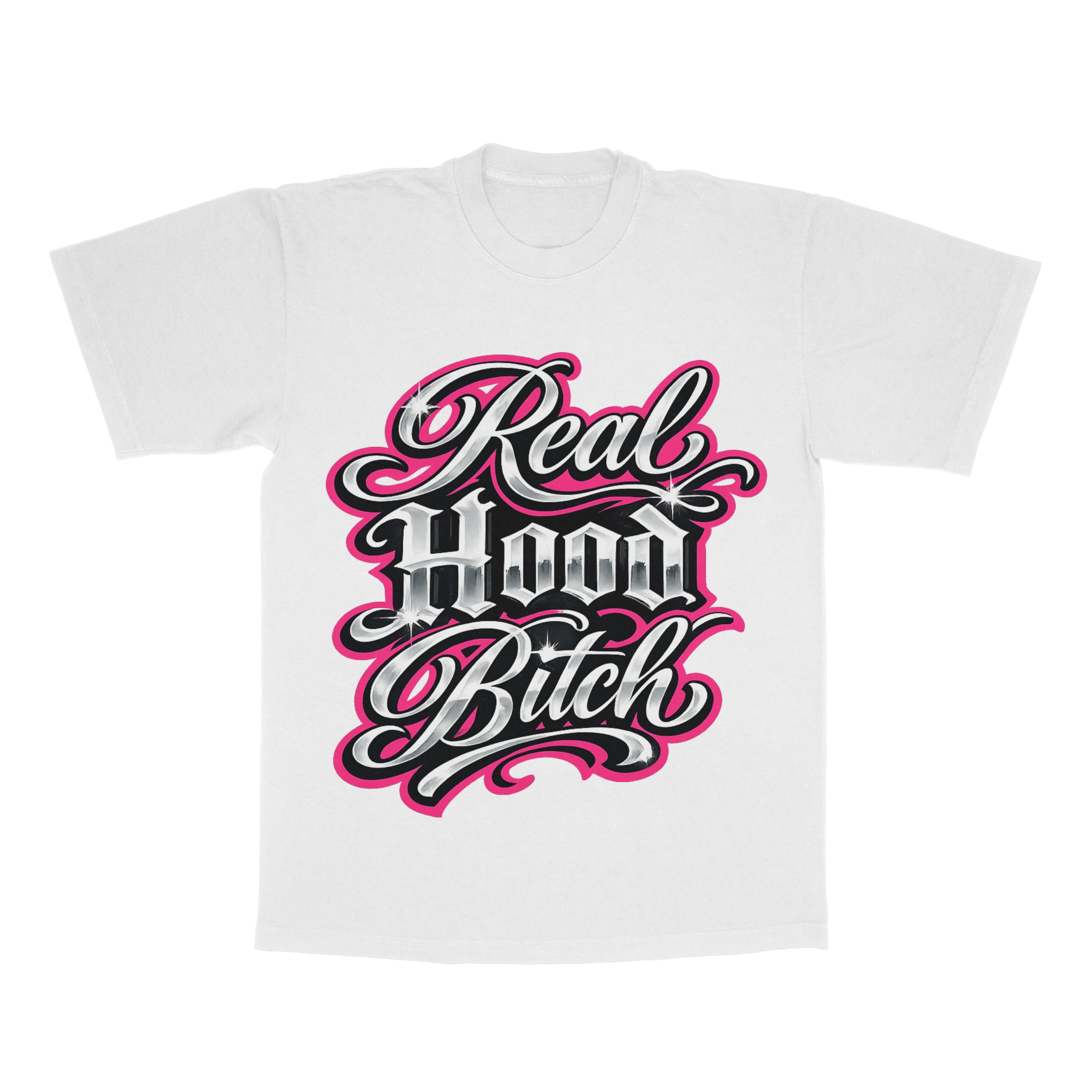 Real Hood B*tch adult tee