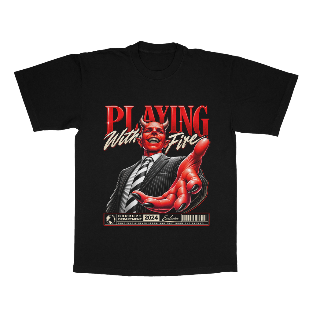 Playing With Fire adult tee