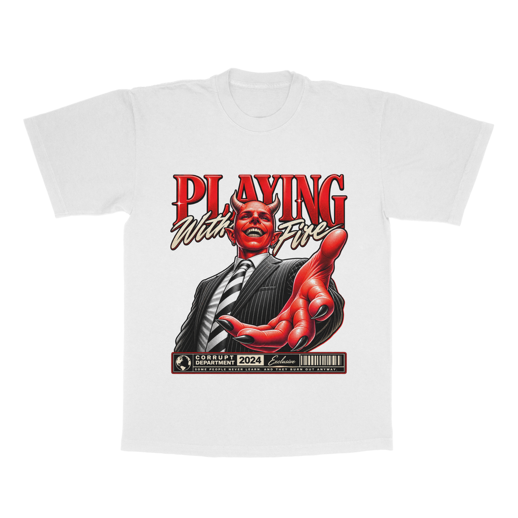 Playing With Fire adult tee