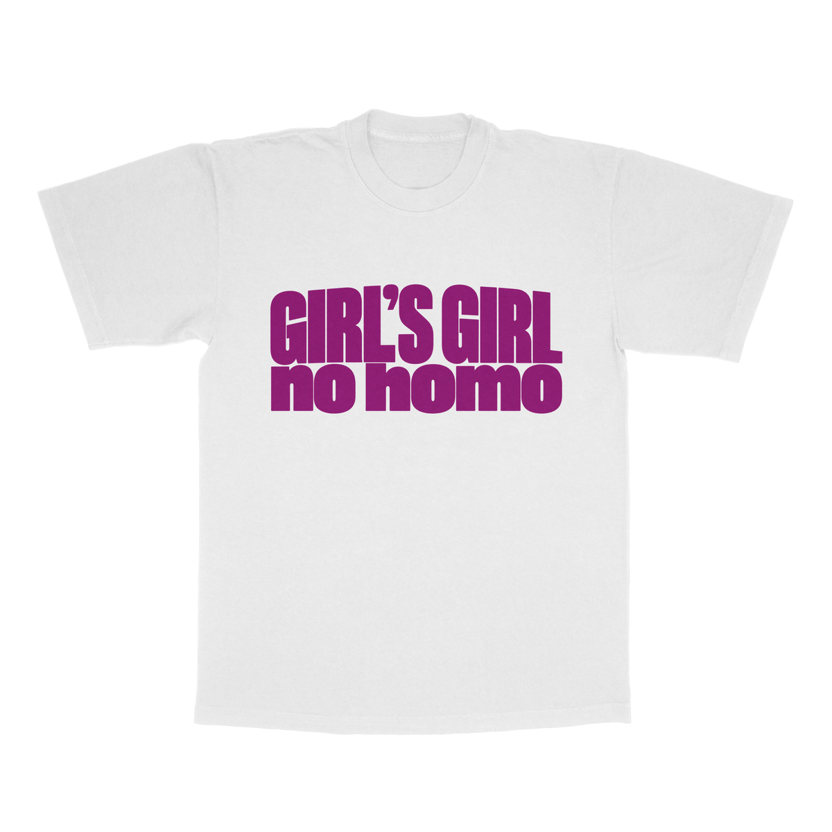 Girl's Girl No Homo adult tee