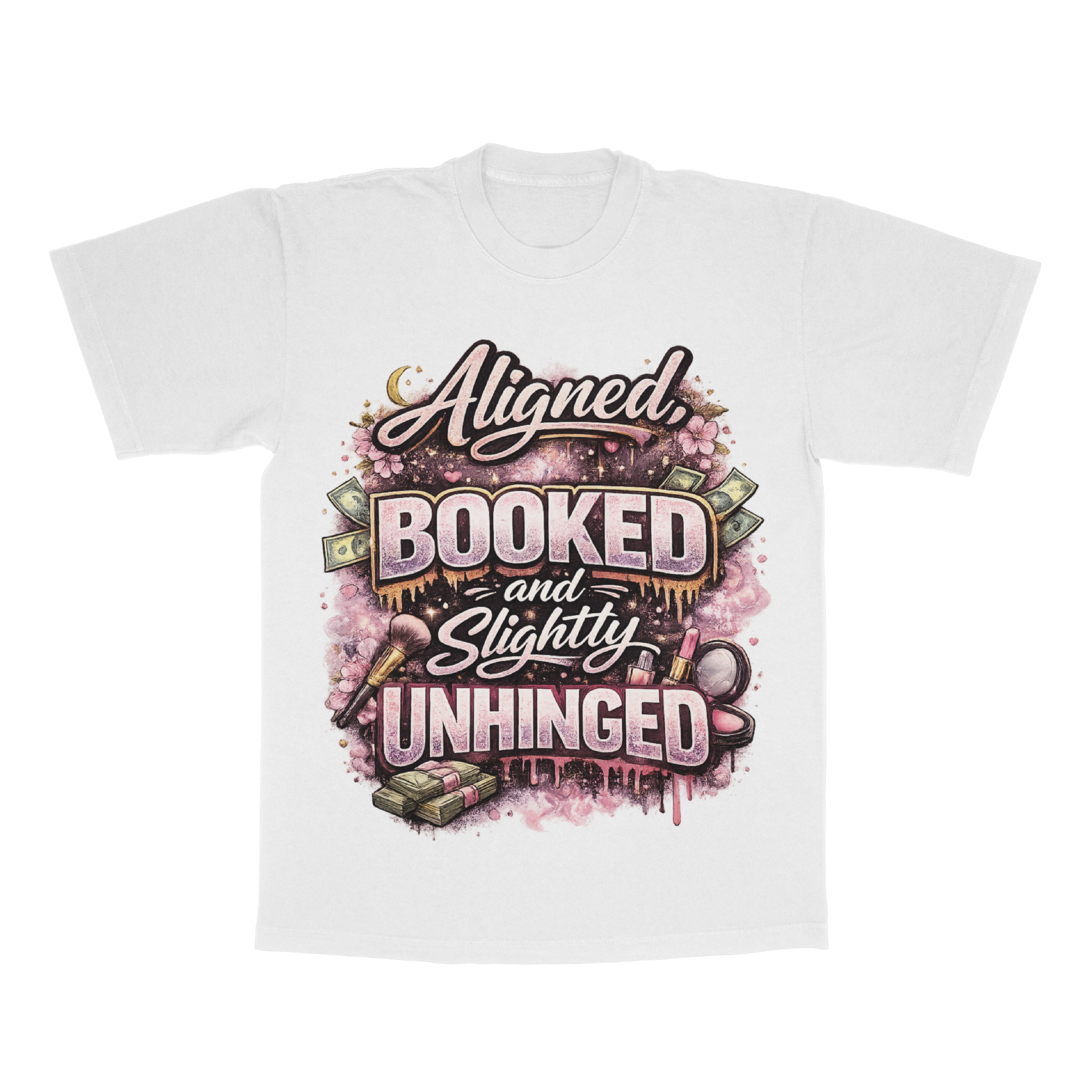 Aligned, Booked And Slightly Unhinged adult tee