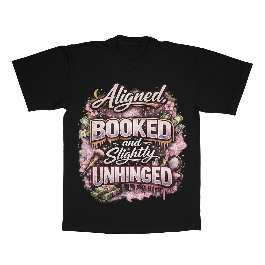 Aligned, Booked And Slightly Unhinged adult tee