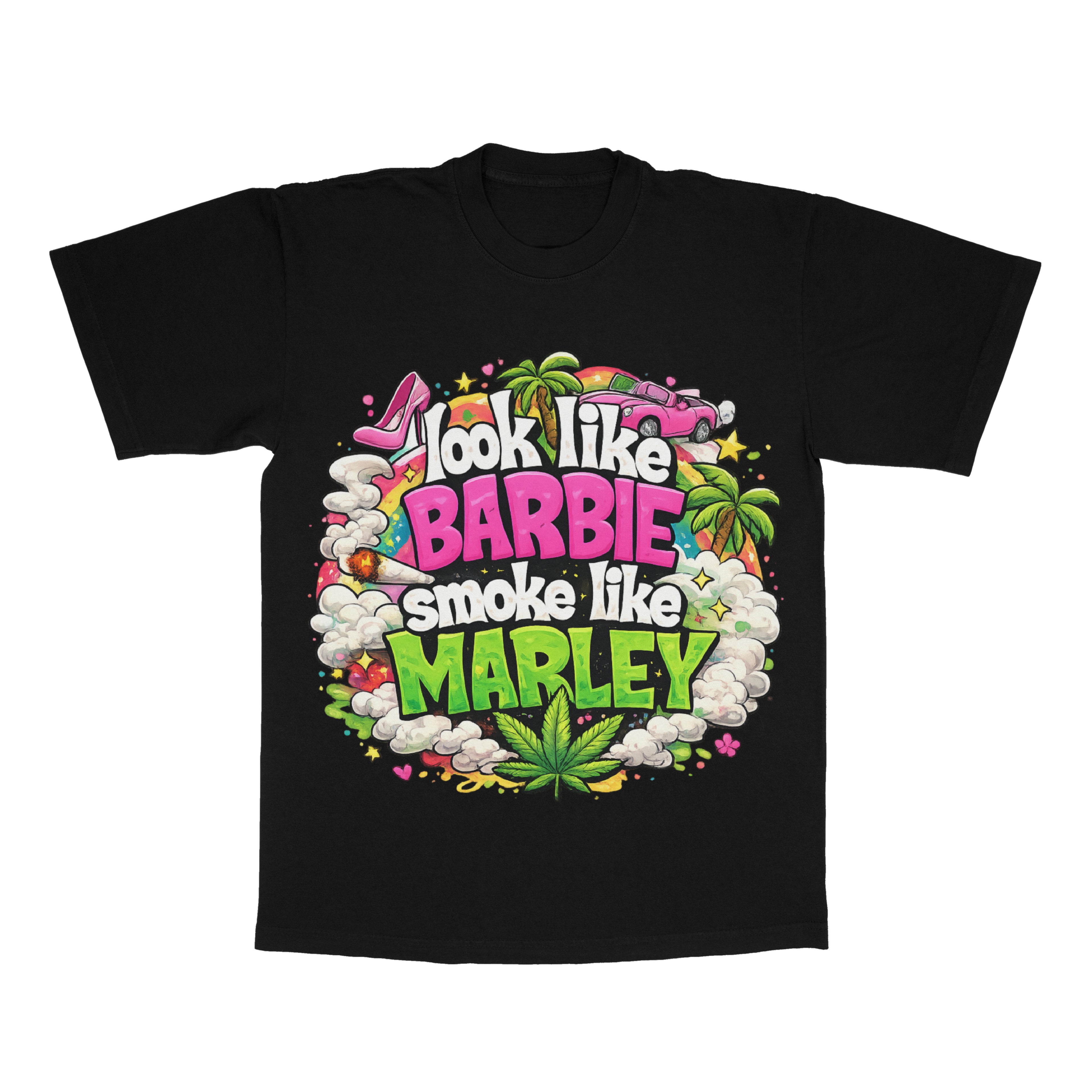 Look Like Barbie, Smoke like Marley adult tee