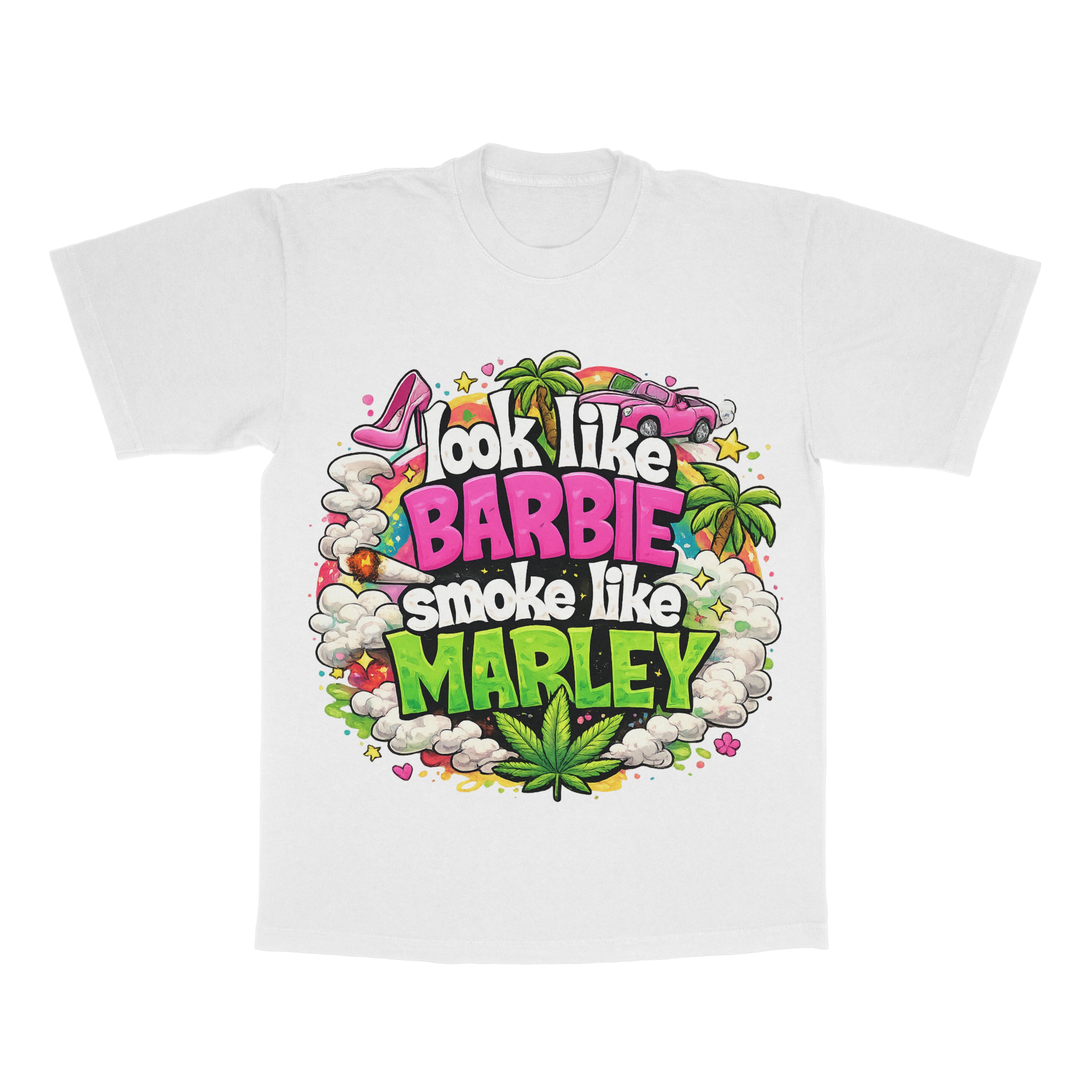 Look Like Barbie, Smoke like Marley adult tee