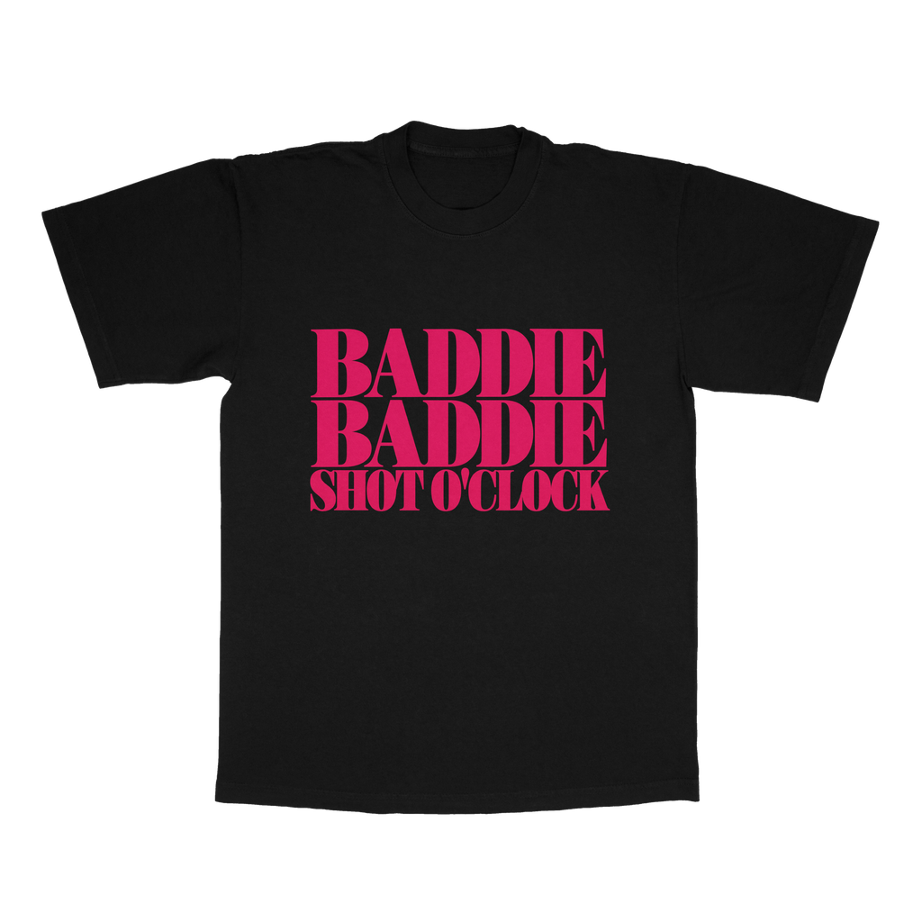 Baddie Baddie Shot O' Clock adult tee