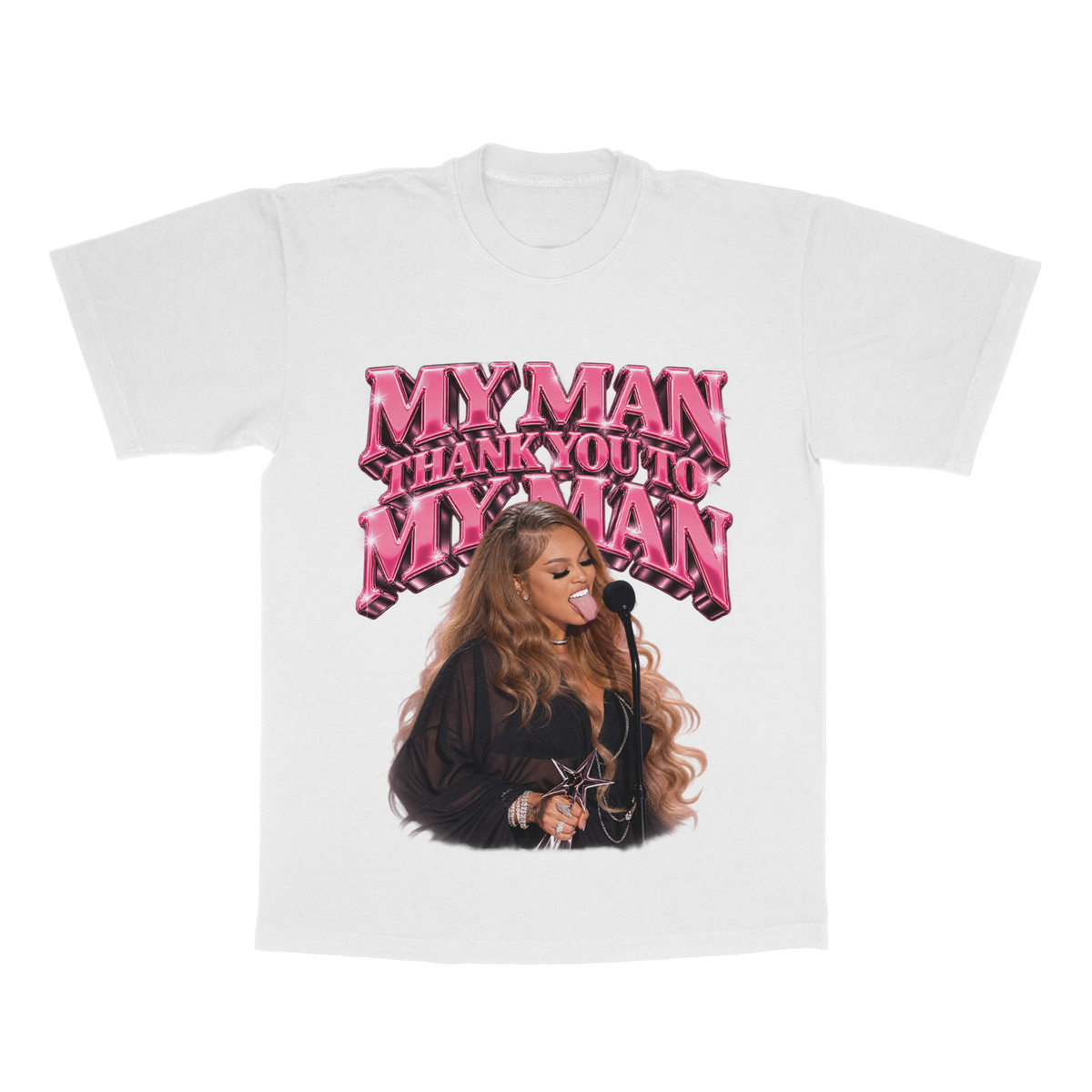 My Man Thank You To My Man adult tee