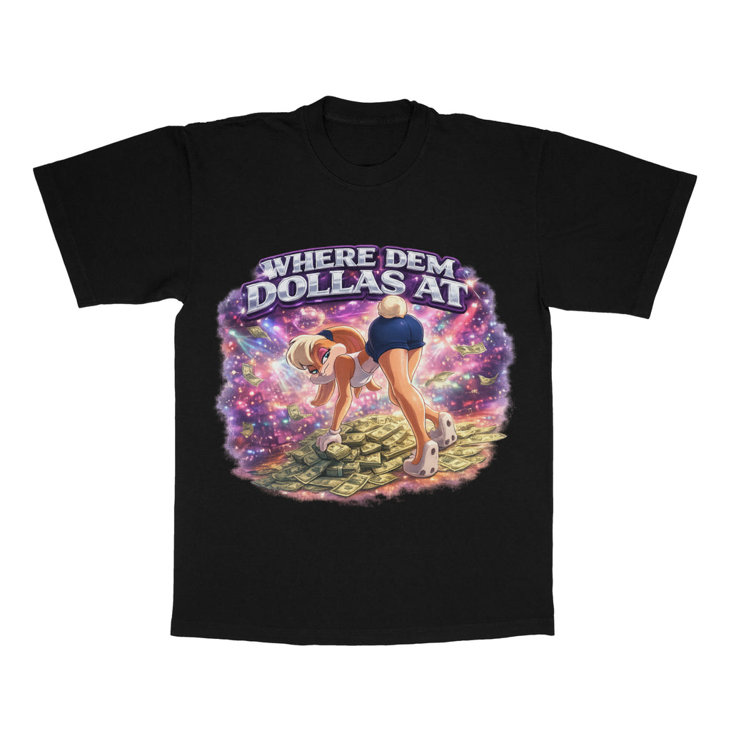Where Dem Dollas At adult tee
