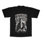 I Am Not Fragile Like A Flower adult tee
